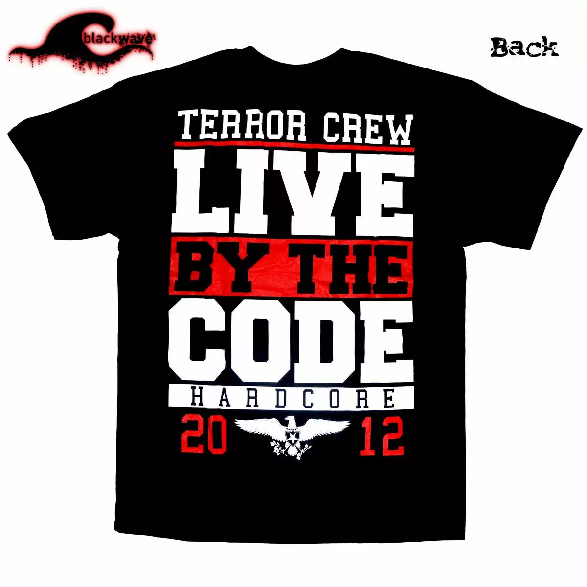 Negative Clothing Terror - Live By The Code - Official Band T-Shirt - Image 2